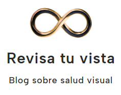revisa tu vista - blog sobre salud visual